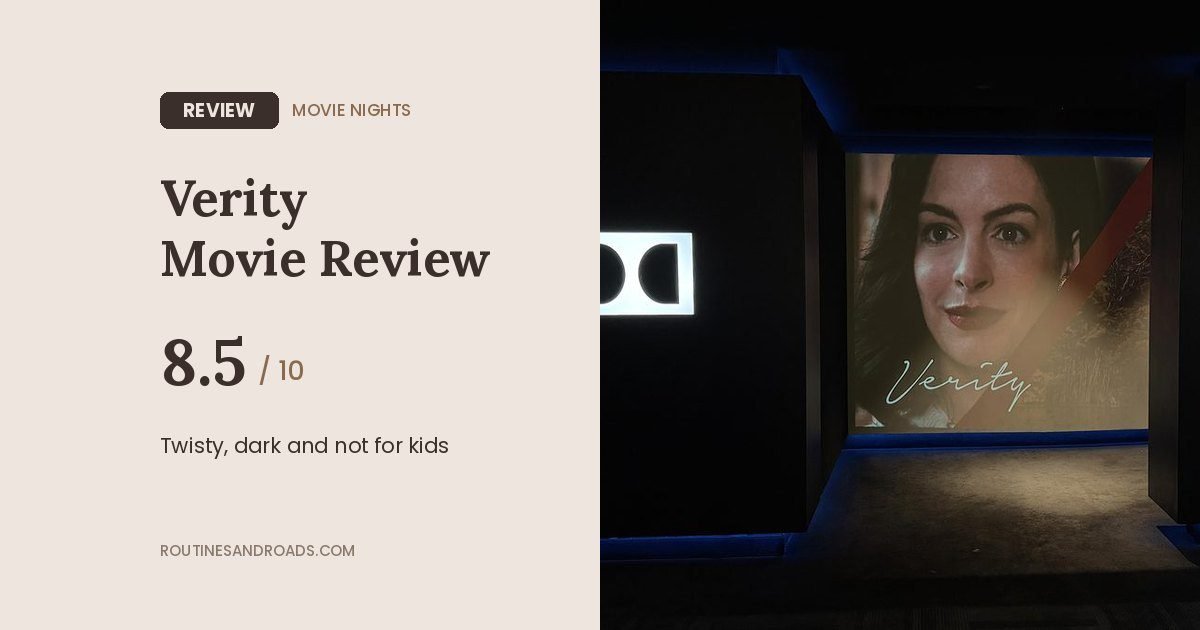 Verity movie review card: 8.5 out of 10, a twisty adult thriller, next to the Dolby Cinema entrance with a Verity display
